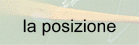 la posizione